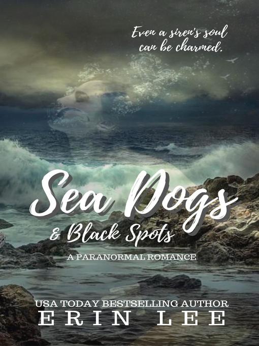 Title details for Seadogs & Blackspots by Erin Lee - Available